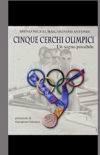 CINQUE CERCHI OLIMPICI: Un Sogno Possibile book