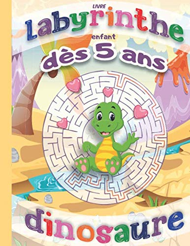livre labyrinthe enfant: 66 Labyrinthes Grand Format Dès 5 Ans. Illustrations Dinosaures. Solutions en fin de Livre. Idée Cadeau. Fabriqué en France. book
