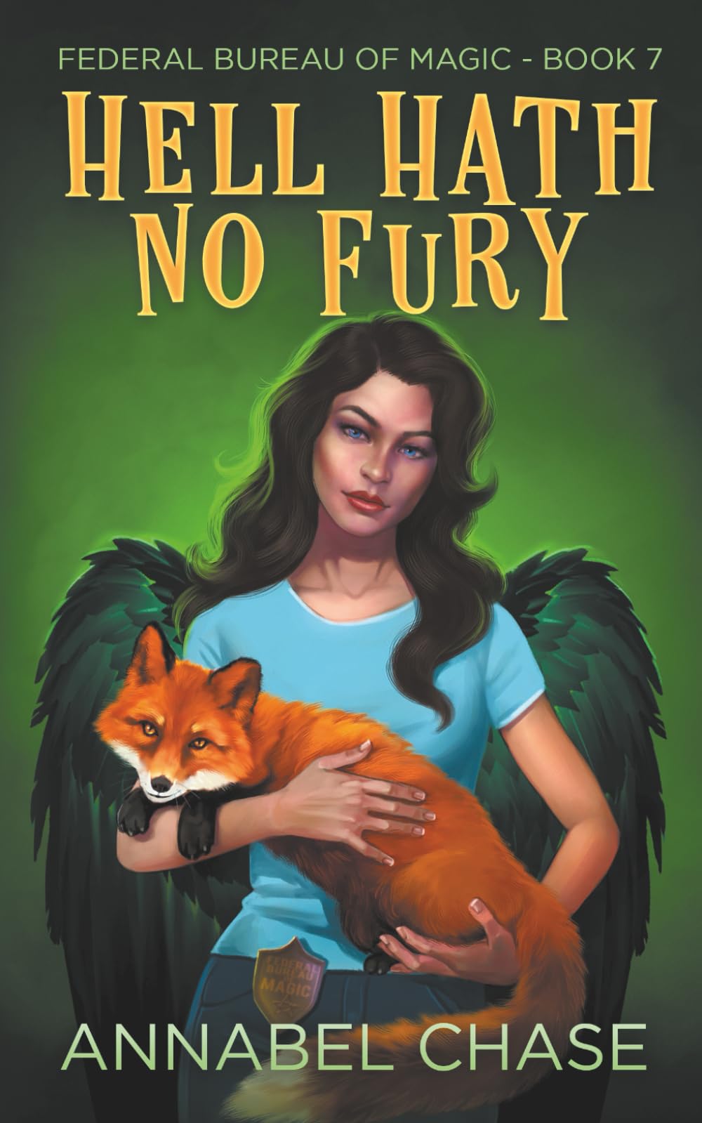 Hell Hath No Fury (Federal Bureau of Magic Cozy Mystery, Band 7) Action & Adventure