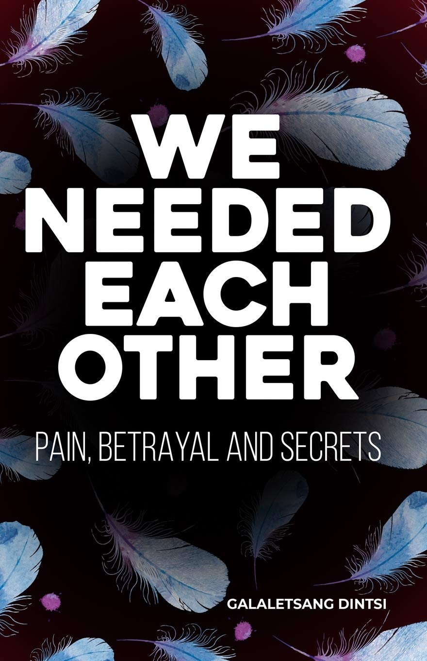 WE NEEDED EACH OTHER: Betrayal, Pain and Secrets Contemporary literature