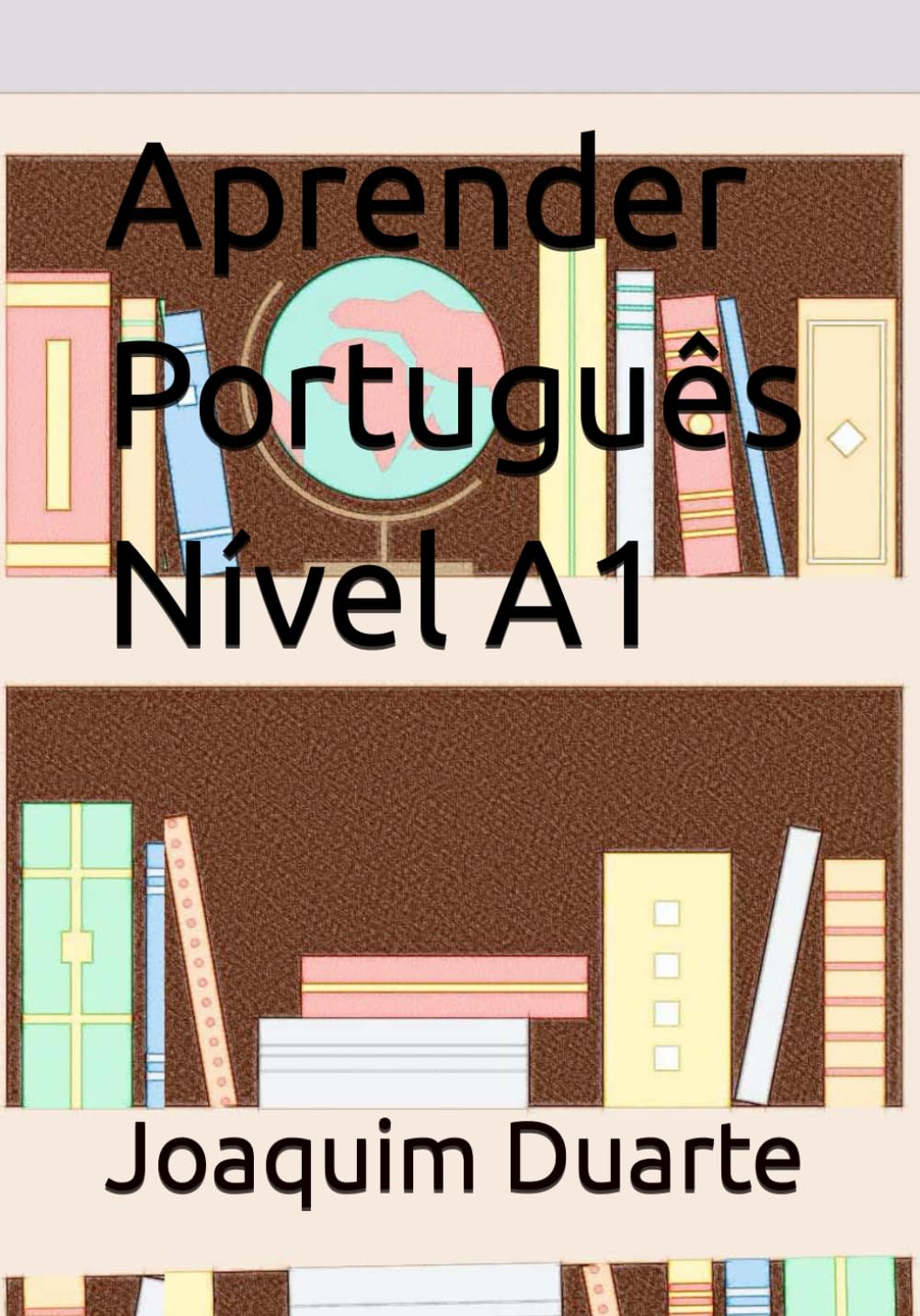 Aprender Português Nível A1 Foreign Languages ​​& Dictionaries