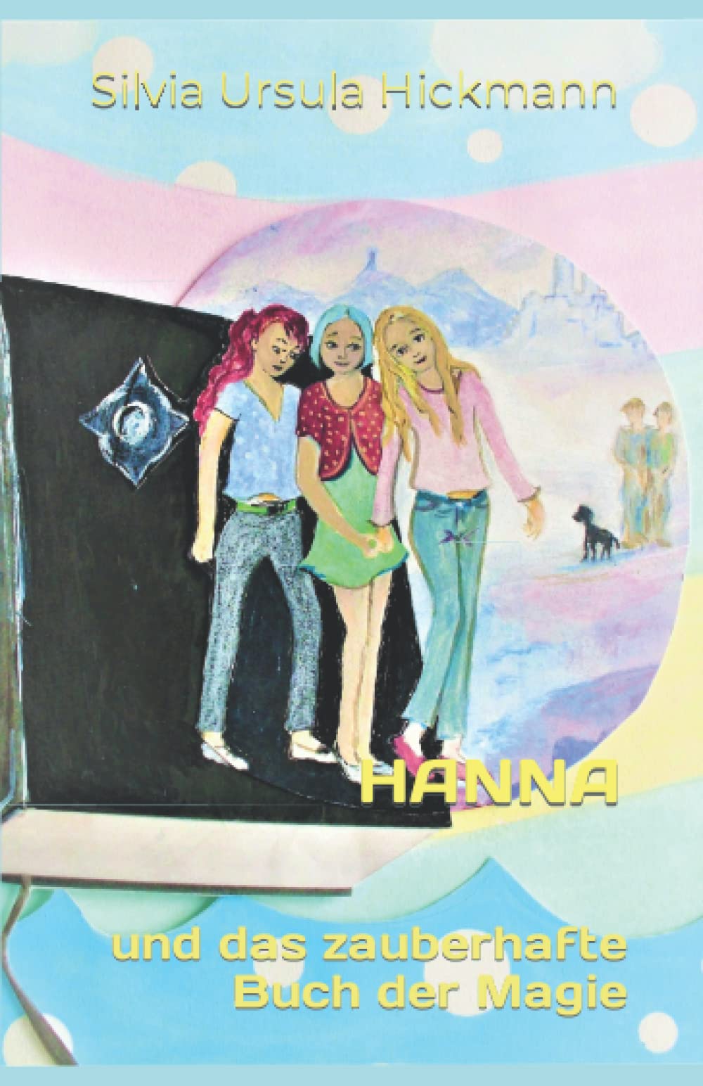 Hanna: und das zauberhafte Buch der Magie Books