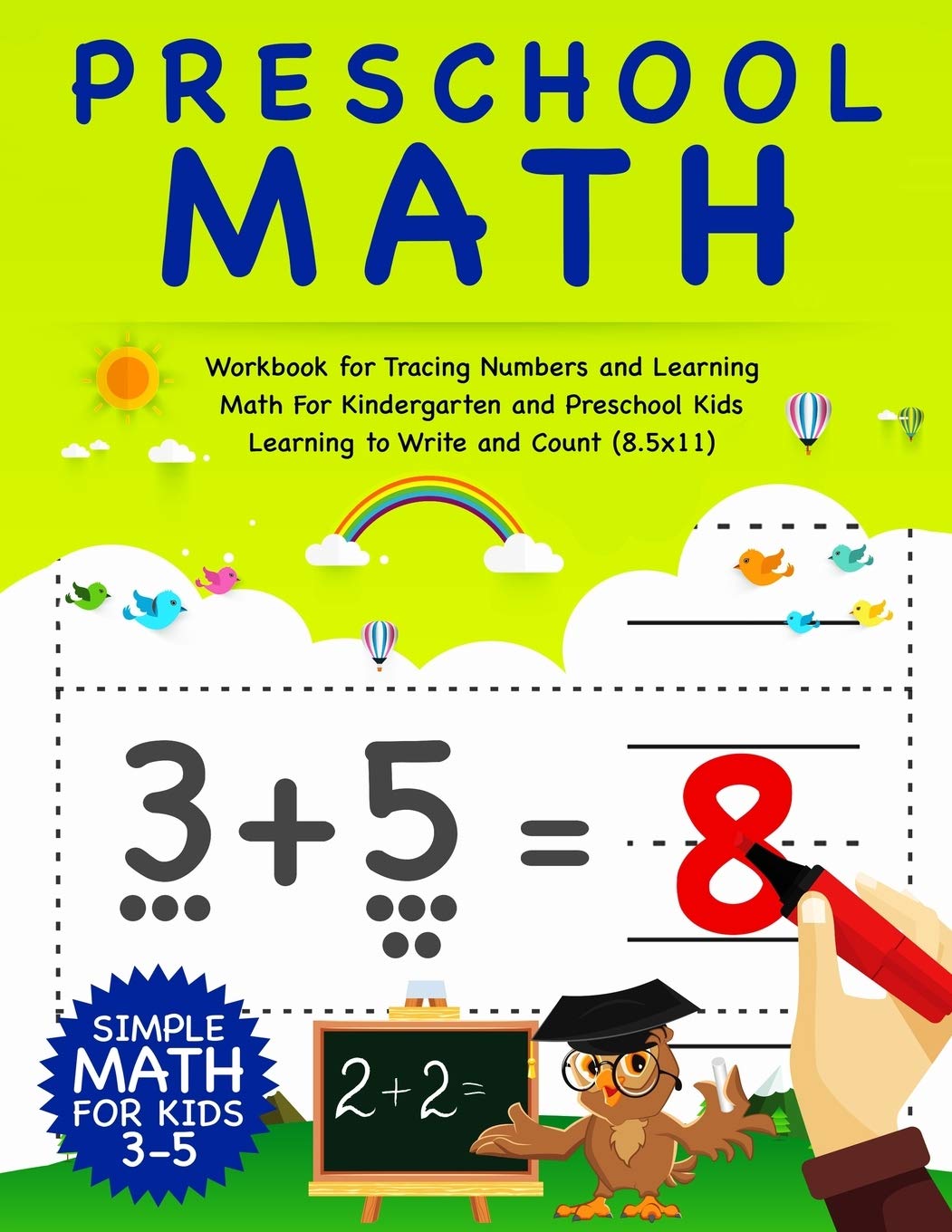 Preschool Math: Workbook For Tracing Numbers And Learning Math For Kindergarten And Preschool Kids Learning To Write and Count | Simple Math For Kids 3-5 (8.5x11) (Number Tracing Notebook, Band 2) Study Guides