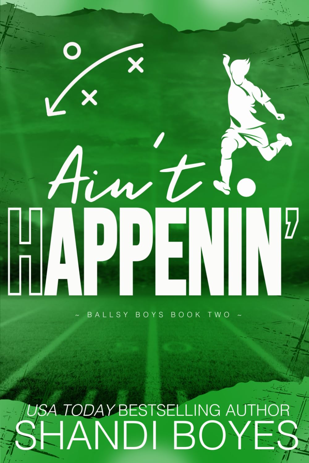 Ain't Happenin' (Ballsy Boys, Band 2) Contemporary literature