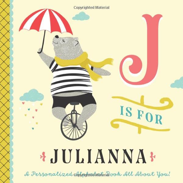J is for Julianna: A Personalized Alphabet Book All About You! (Personalized Children's Book) Novels & Short Stories