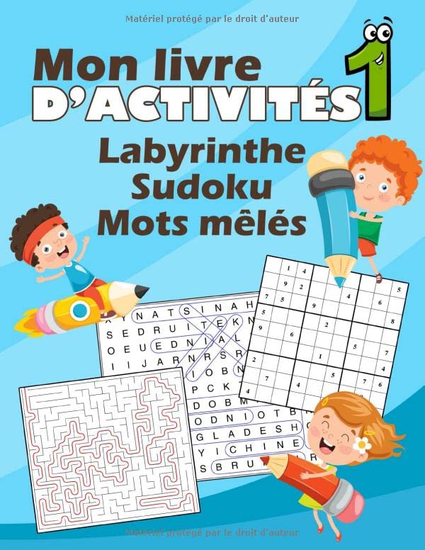 Mon livre d’activités 1 / Labyrinthe - Sudoku - Mots mêlés: Carnet d’activités ludiques pour enfants | cahier de puzzles pour entraîner la mémoire ... | Cadeau parfait et agréable pour un enfant book