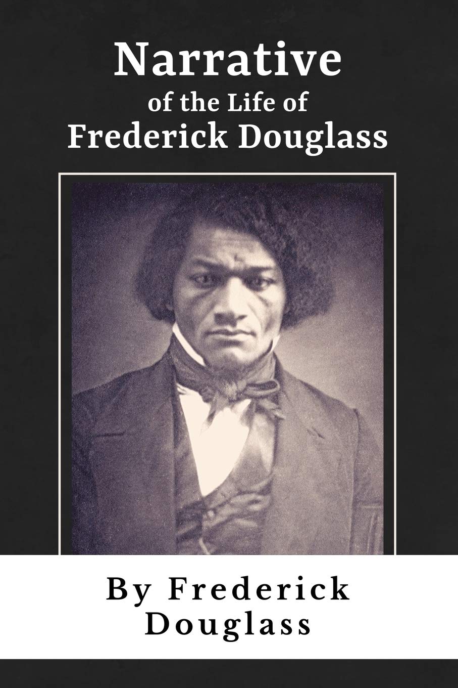 Narrative of the Life of Frederick Douglass: A True Story About an American Slave | Complete and Unabridged Social Sciences