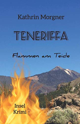 Teneriffa - Flammen am Teide Contemporary literature
