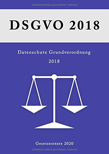 DSGVO 2018: Datenschutz Grundverordnung 2018 Computer Science