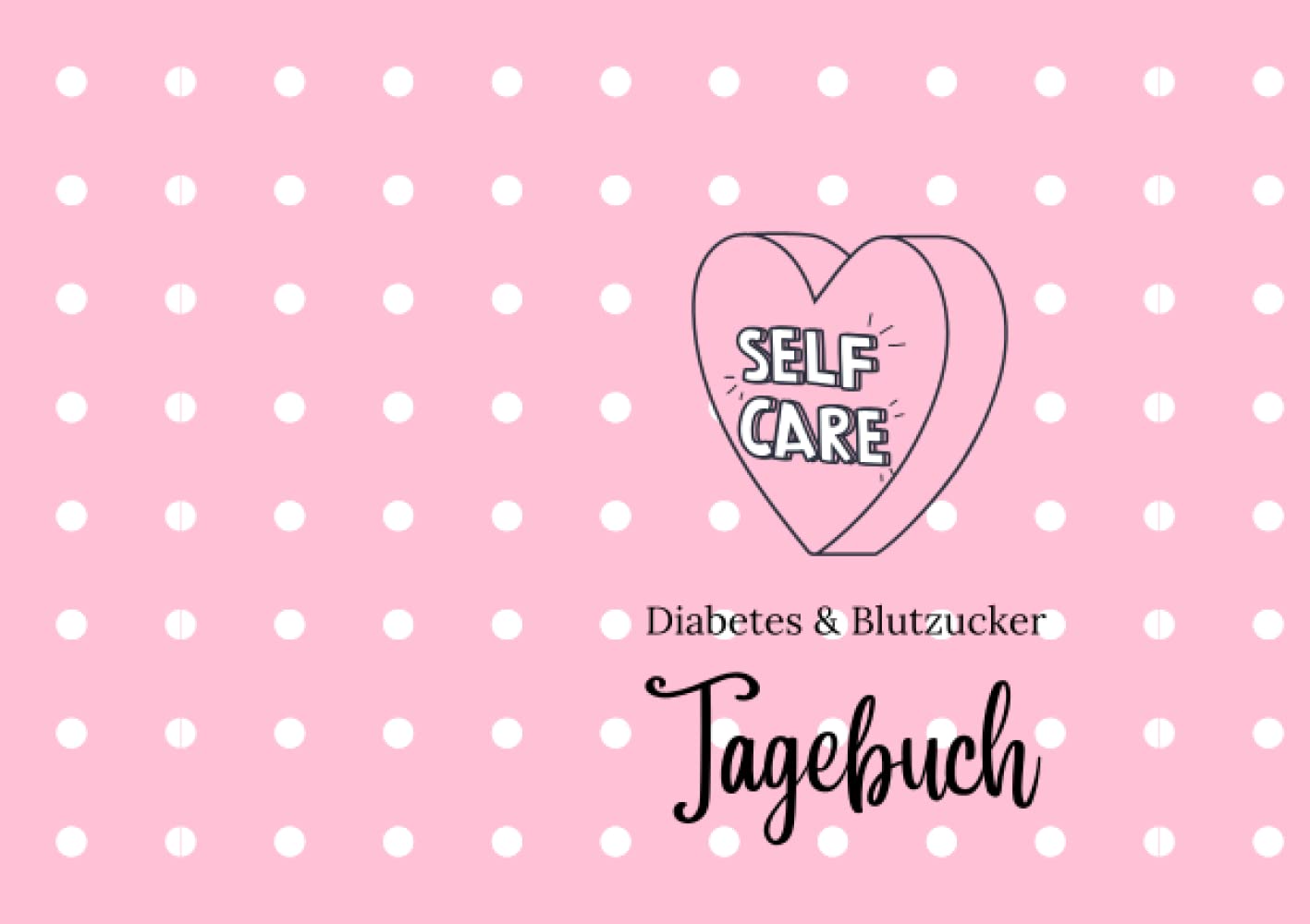 Diabetes und Blutzucker Tagebuch: Dein persönliches Diabetes Tagebuch im praktischen Format Health, Nutrition & Fitness