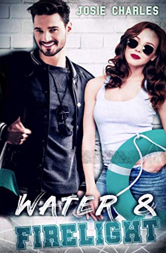 WATER & FIRELIGHT: College-Liebesroman Contemporary literature