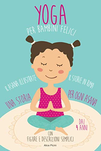 YOGA per bambini felici: Una storia per ogni Asana book
