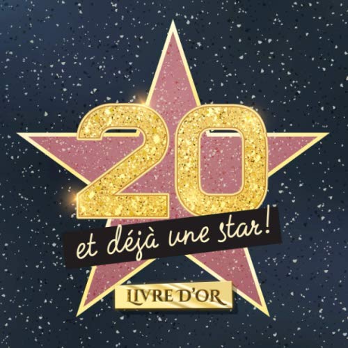 20 et déjà une star: Livre d'Or pour le 20ème anniversaire - 20 ans - Idée cadeau original pour homme ou femme & déco d'anniversaire hollywood - Livre pour les félicitations et photos des invités Hobbies & Crafts