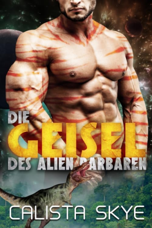 Die Geisel des Alien Barbaren Contemporary Romance