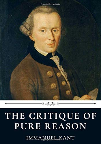 Critique of Pure Reason by Immanuel Kant book