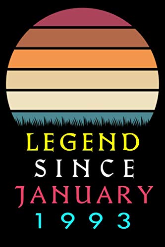 Legend Since January 1993 Notebook Birthday Gift: blank lined notebook/journal, personalized Diary gift for Women, Men, girls, boys, mother, wife: 6 x ... Cover / Black Cover, Perfect Gift ideas Essays & Short Stories