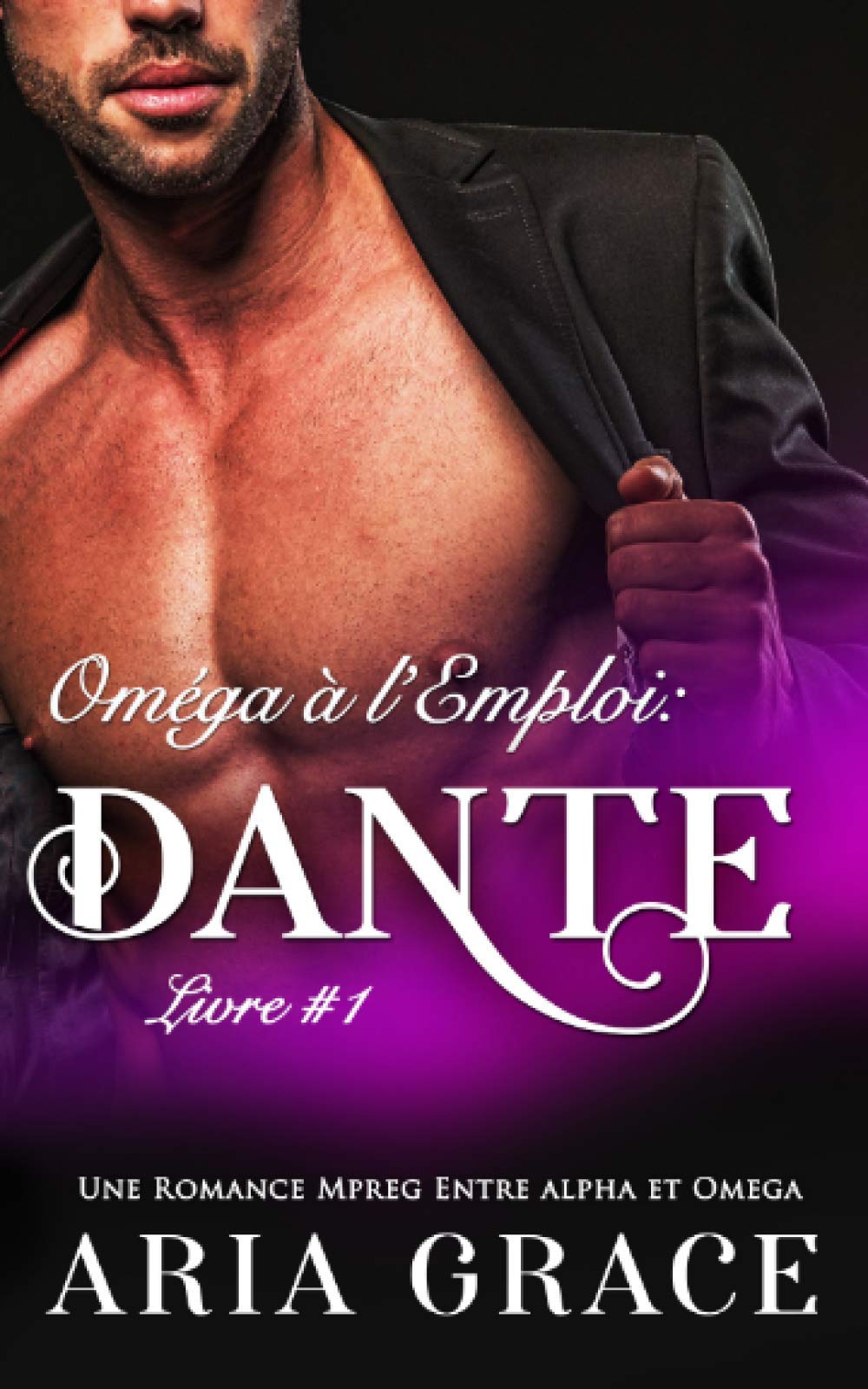 Oméga à l’Emploi: Dante: Alpha Omega M/M Non Shifter MPreg Romance LGBTQ+