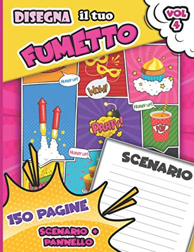 Disegna il tuo Fumetto VOL 4: Comic Vuoto, Fumetti Biance | Disegnare e creare il proprio fumetto con una varietà di modelli | 8.5x11 con 150 pagine ... per artisti bambini adulti di tutti i livelli book