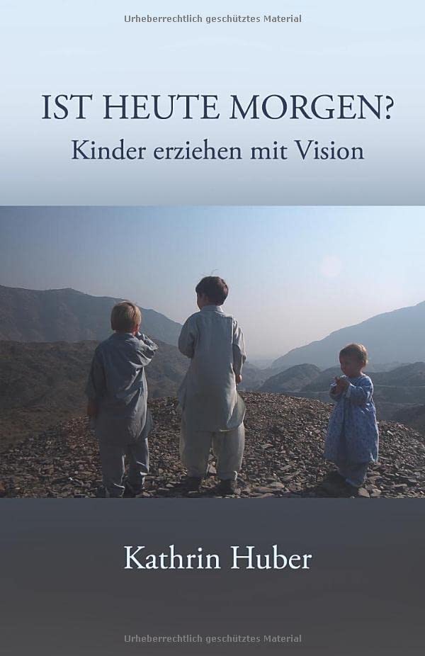 IST HEUTE MORGEN?: Kinder erziehen mit Vision Religion & Esotericism