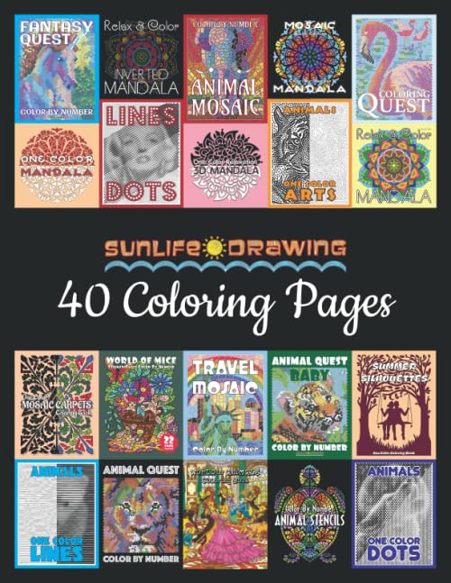 Sunlife Drawing 40 Coloring Pages: The Best Collection from Color By Number, One Color and Adult Coloring Books Film, Art & Culture