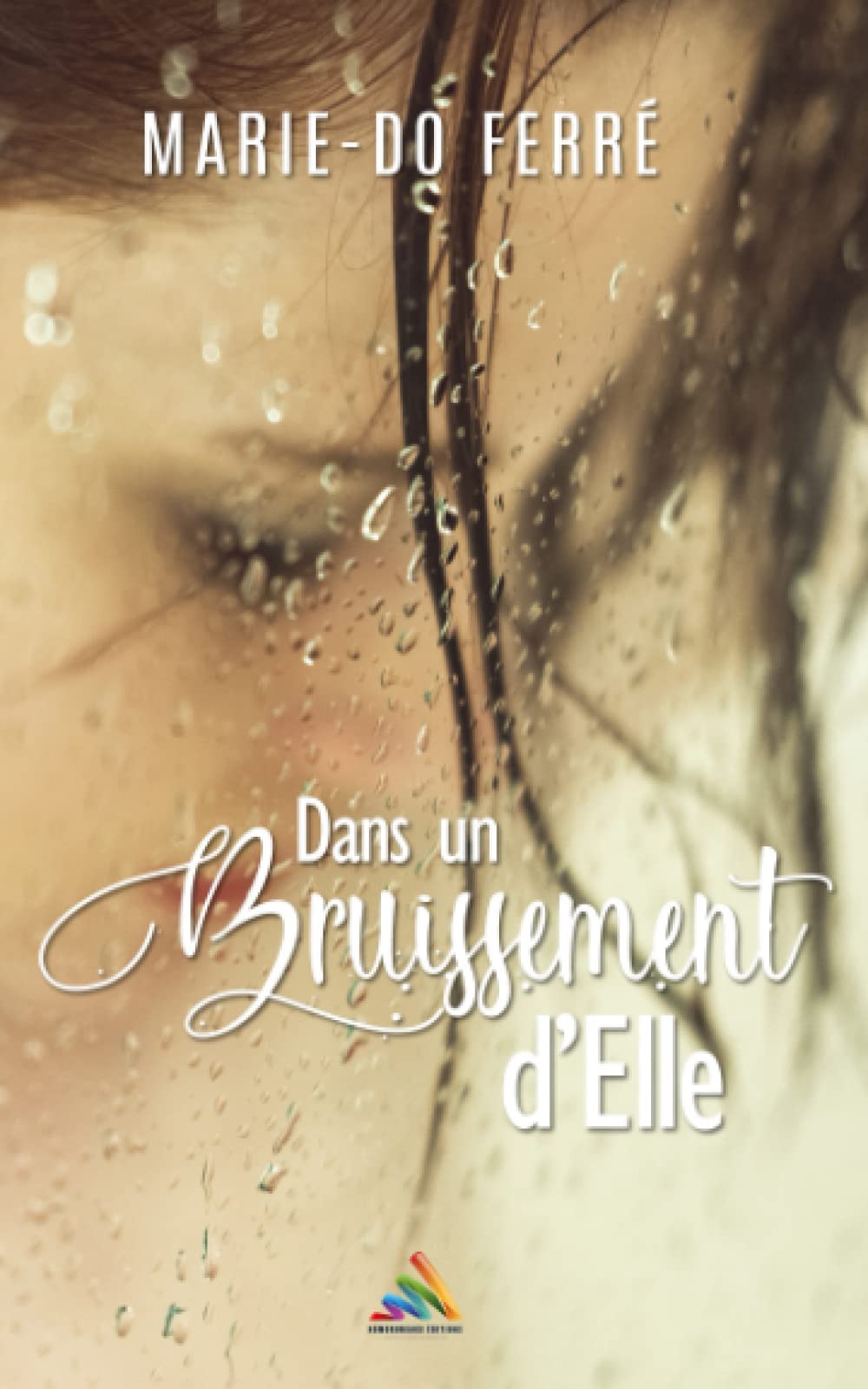 Dans un bruissement d’Elle: Roman lesbien book