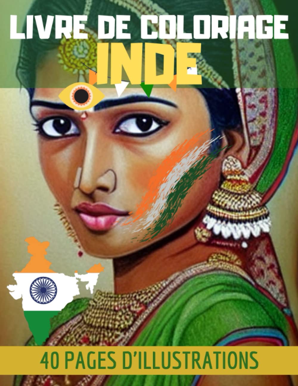 Livre de coloriage Inde: Cahier de 40 magnifiques dessins sur le thème de l'Inde | grand format | Méditer en coloriant des mandalas et dessins indiens book
