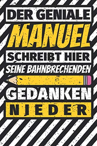 Notizbuch liniert: Manuel Geschenke lustiger Spruch Vorname Books