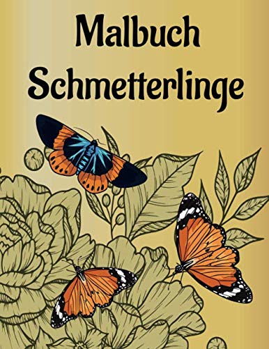 Malbuch Schmetterlinge: Stressabbau Erwachsene und Entspannung zu Hause Mathematics