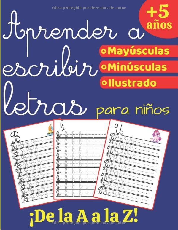 Aprender a escribir Letras: Libro de actividades para niños: +5 años - 105 PÁGINAS GRAN FORMATO - Aprender la escritura cursiva - Muy completo y pedagógico (minúsculas y mayúsculas con método) book
