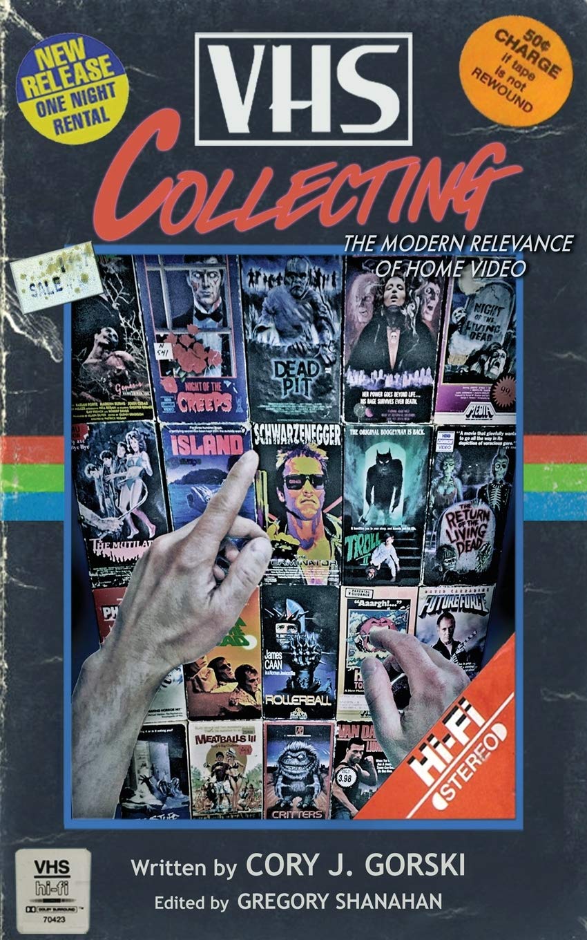 VHS Collecting: The Modern Relevance of Home Video Film, Art & Culture