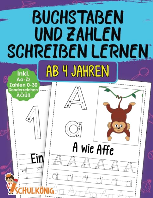Buchstaben Und Zahlen Schreiben Lernen Ab 4 Jahren: Erste Buchstaben von Aa - Zz und Zahlen von 0 - 30 Lernen - Inkl. Umlaute ÄÖÜ, ß und Sonderzeichen - A4 Vorschulblock - Perfekt zum Üben! Education & Training