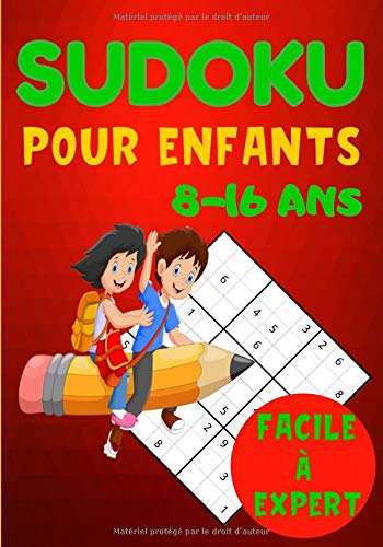 Sudoku Pour Enfants: Jeux Logique Éducatifs Sodoku Enfant 8-16 Ans |300 grilles Cahier Activités Réflexion De Société Niveaux Facile Fun Moyen À ... 10 Pouces Cadeau Pour Les Amateurs De Suduku book