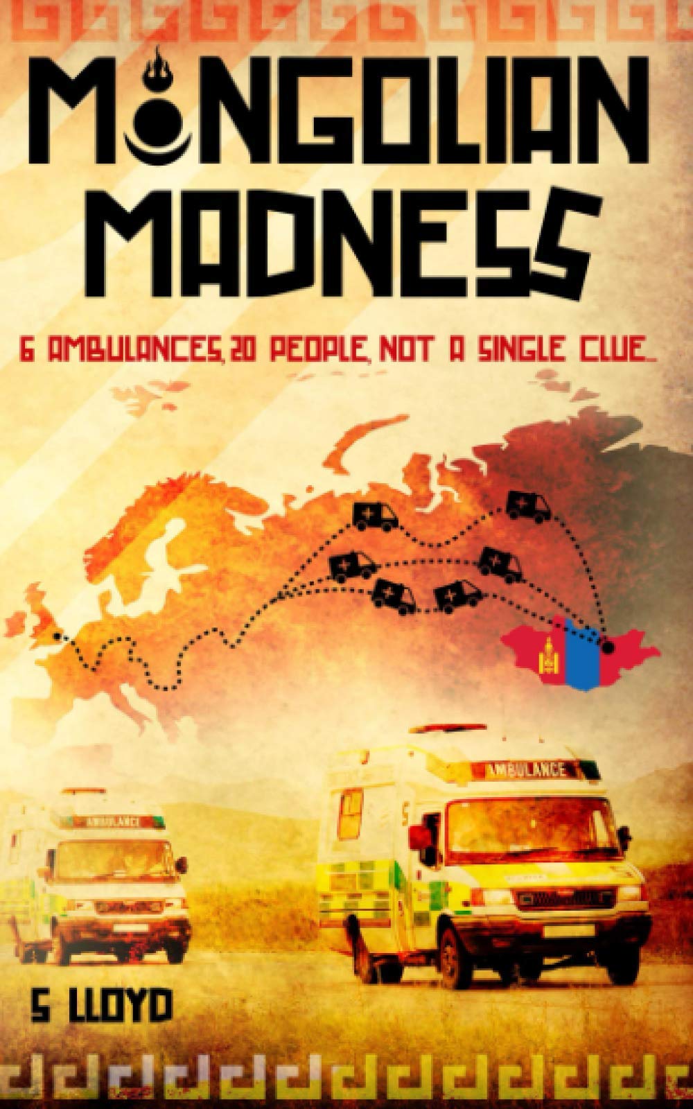 Mongolian Madness: 6 ambulances, 20 people, not a single clue... Travel Guides