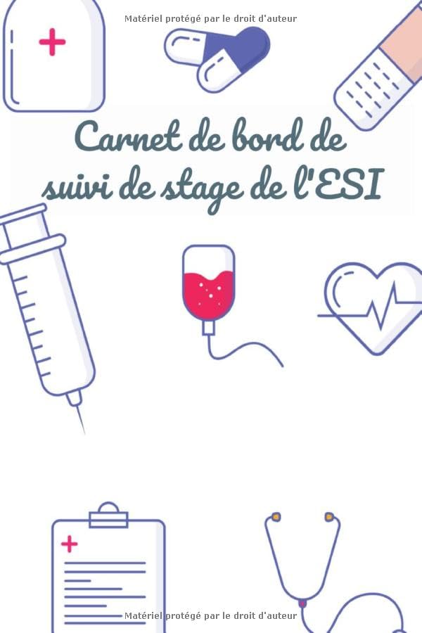 Carnet de bord de suivi de stage de l'étudiant en soins infirmiers book