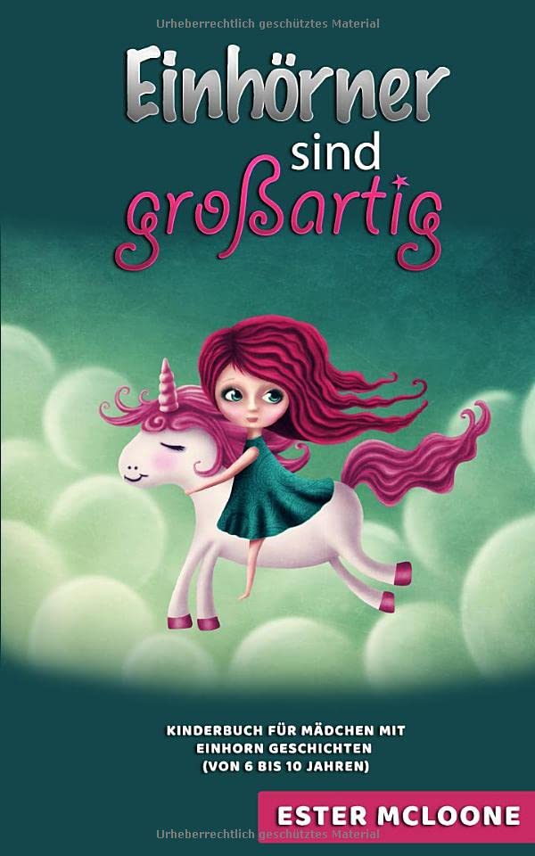 Einhörner sind großartig: Kinderbuch für Mädchen mit Einhorn Geschichten (von 5 bis 10 Jahren) Non-fiction