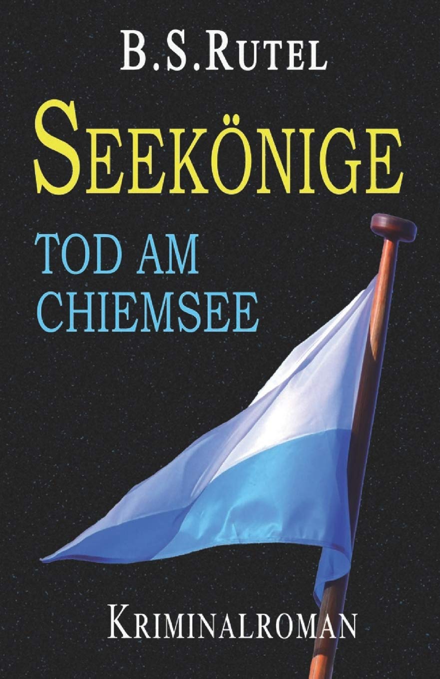 Seekönige: Tod am Chiemsee (Ein Fall für Amadeus, Band 5) Detective & CSI