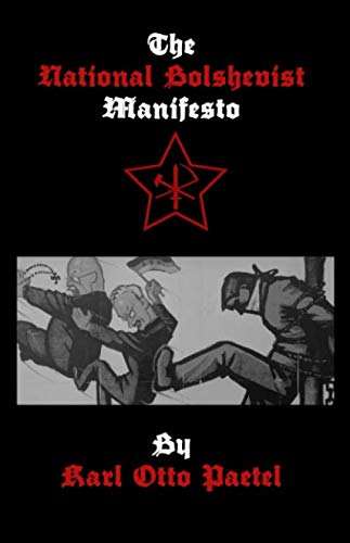 The National Bolshevist Manifesto Politics & History