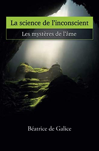 La science de l'inconscient: Les mystères de l'âme Business & Technology