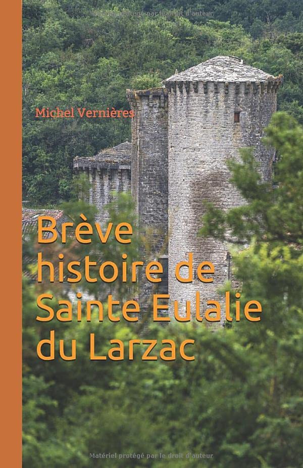 Brève histoire de Sainte Eulalie du Larzac book