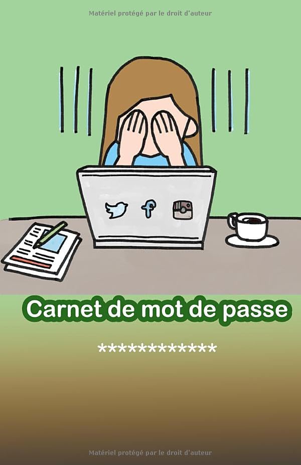 Carnet de mot de passe: carnet de mot de passe alphabetique, adresse mail, adresse web, nom d'utilisateur desormais ne perdz plus rien Novels & Short Stories