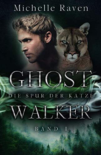 Die Spur der Katze (Ghostwalker, Band 1) Romantic Fantasy
