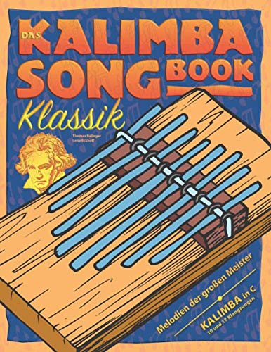 Das Kalimba Songbook Klassik: Melodien der großen Meister für Kalimba in C Sheet Music