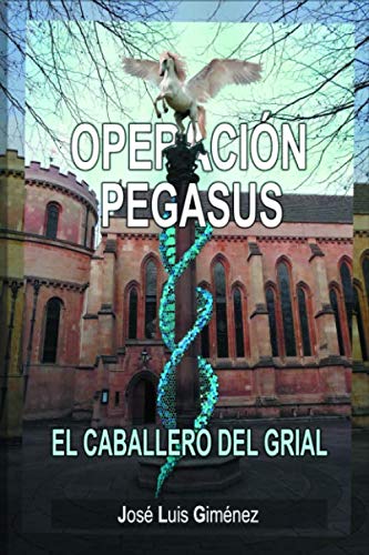 Operación Pegasus: El Caballero del Grial Religion & Esotericism