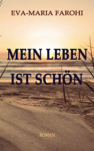 Mein Leben ist schön Contemporary literature