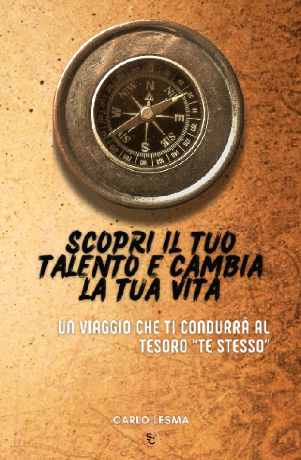 Scopri il tuo Talento e cambia la tua Vita: Nuova Edizione Business, Finance & Career