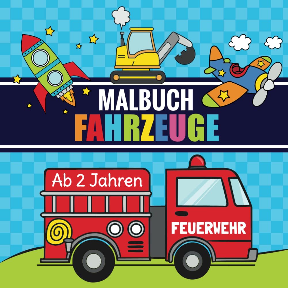 Malbuch Fahrzeuge ab 2 Jahren: Erstes Kritzelbuch für Kinder mit Traktor, Bagger, LKW, Feuerwehr, Polizei und vielen anderen Autos Film, Art & Culture