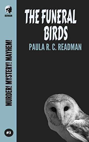 The Funeral Birds (Murder! Mystery! Mayhem!, Band 3) Essays & Short Stories