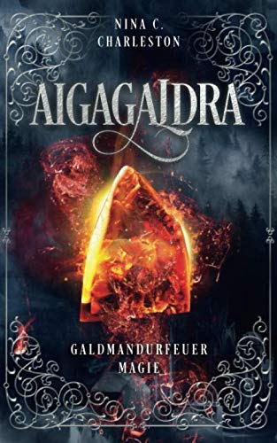 Aigagaldra - Galdmandurfeuermagie book