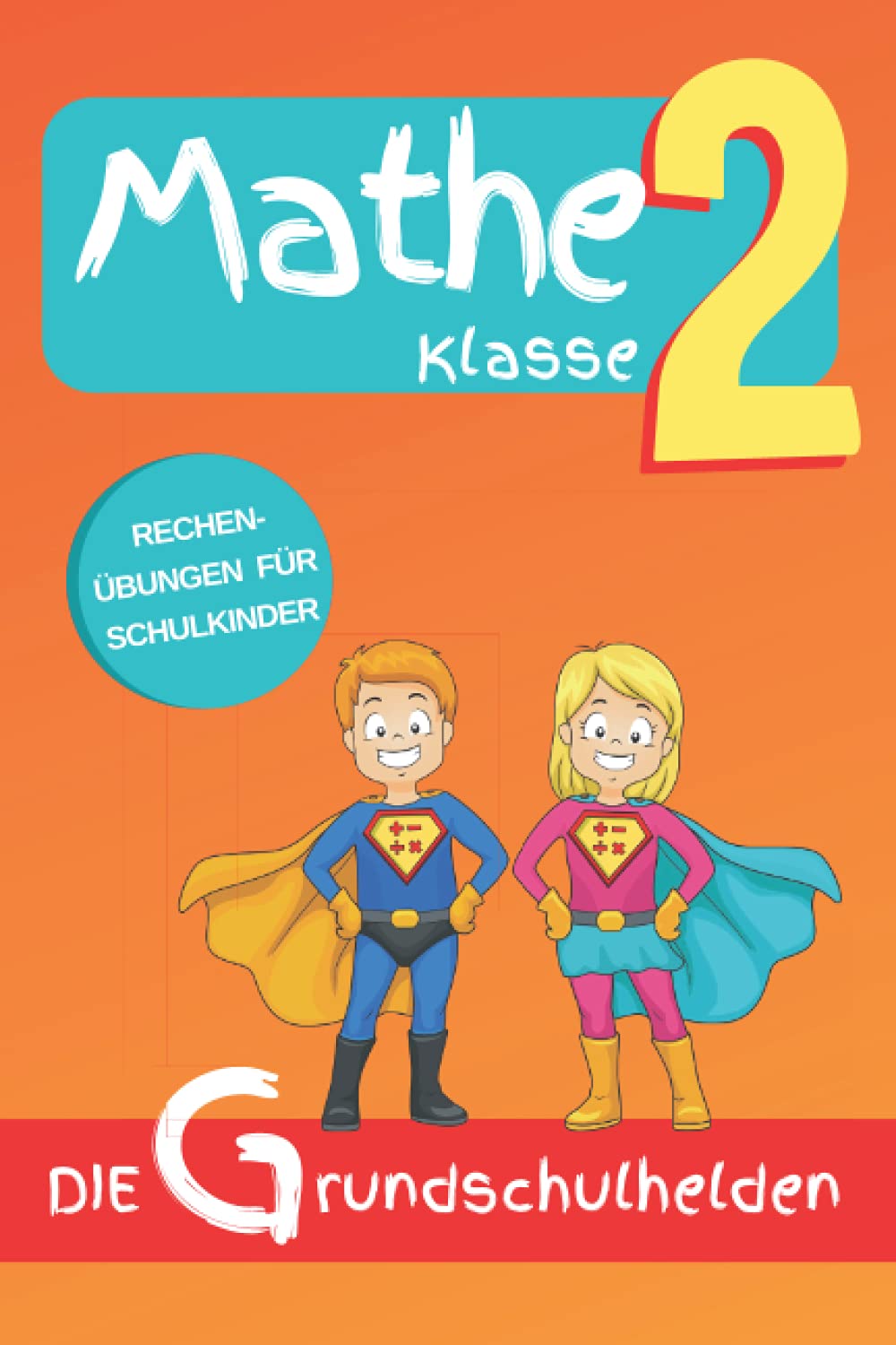 Matheaufgaben Klasse 2: Rechenübungen für Schulkinder Study Guides