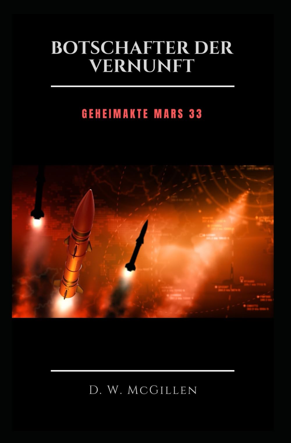 Botschafter Der Vernunft: Geheimakte Mars 33 Fantasy & Sci-Fi